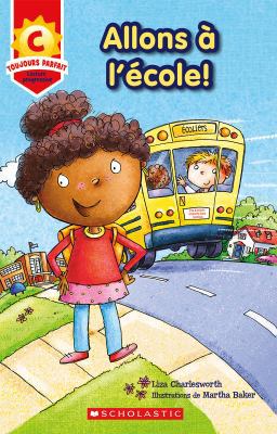 Toujours Parfait: Allons ? l'?cole! (C) [French] 1443147419 Book Cover