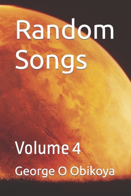 Random Songs: Volume 4 B0B9QYSBN1 Book Cover