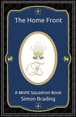 The Home Front 1917470088 Book Cover