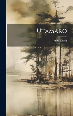 Utamaro [German] 1020706619 Book Cover