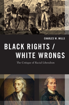 Black Rights/White Wrongs 0190245417 Book Cover