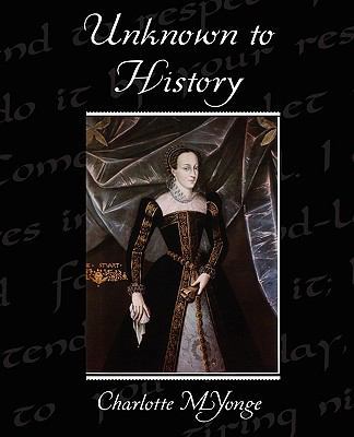 Unknown to History 1438526601 Book Cover