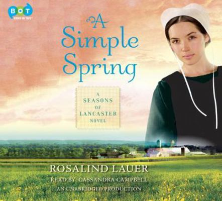 A Simple Spring (A Season of Lancaster Novel) 030794347X Book Cover