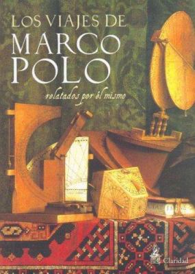 Los Viajes de Marco Polo: Relatados Por el Mismo [Spanish] 9506200645 Book Cover