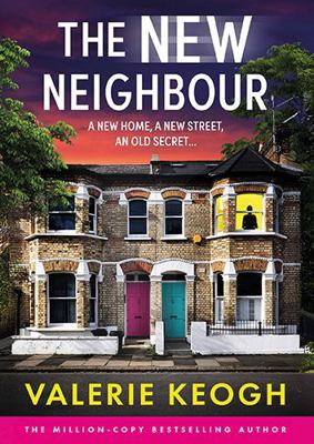 The New Neighbour: The BRAND NEW must-read psyc... 1836178514 Book Cover