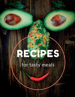 Recipes for Tasty Meals: For Every Family, an E...            Book Cover