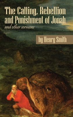 The Calling, Rebellion and Punishment of Jonah,... 1937466701 Book Cover