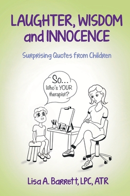Laughter, Wisdom and Innocence B0BJYD3SZK Book Cover