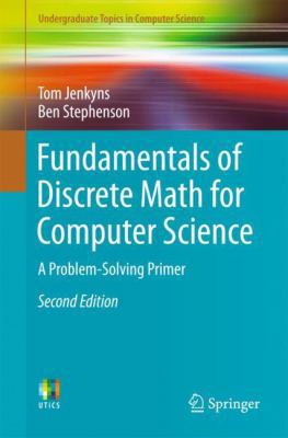Fundamentals of Discrete Math for Computer Scie... 3319701509 Book Cover