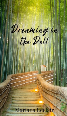 Dreaming in the Dell 1805672924 Book Cover