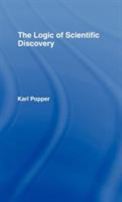 The Logic of Scientific Discovery 0415278430 Book Cover