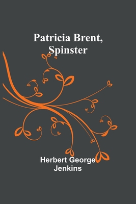 Patricia Brent, Spinster 9357399259 Book Cover
