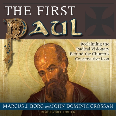 The First Paul: Reclaiming the Radical Visionar... B08Z9W53ZR Book Cover