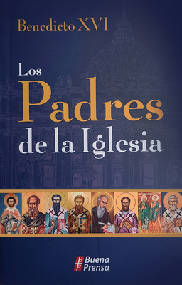 Los Padres de la Iglesia [Spanish] 0814643418 Book Cover