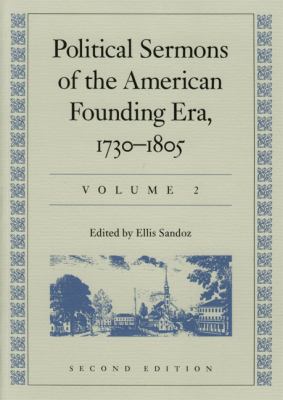 Political Sermons of the American Founding Era,... 0865971773 Book Cover