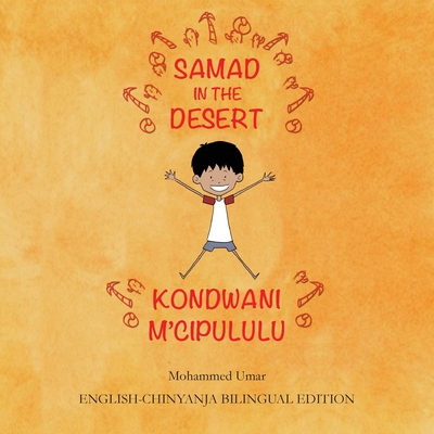 Samad in the Desert: English-Chinyanja Bilingua... [Nyanja] 1912450437 Book Cover