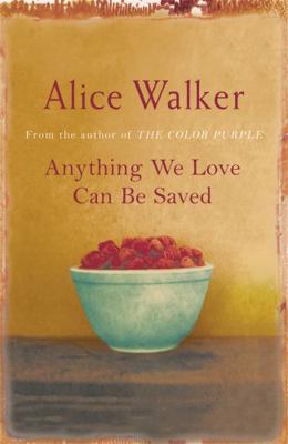 Anything We Love Can Be Saved: A Writer's Activ... 0753819546 Book Cover