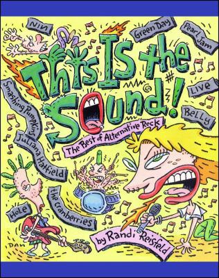 This Is the Sound: The Best of Alternative Rock 1442430982 Book Cover