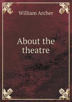 About the theatre 5518551622 Book Cover