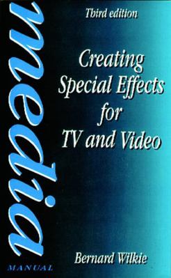 Creating Special Effects for TV and Video B007YXXFUI Book Cover