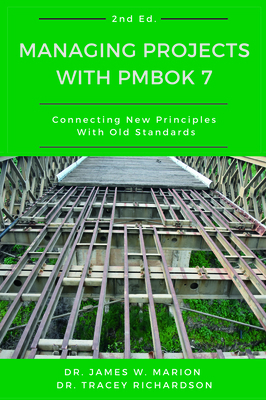 Managing Projects With PMBOK 7: Connecting New ... 1637422989 Book Cover