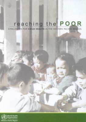 Reaching the Poor: Challenges for Child Health ... 9290612460 Book Cover