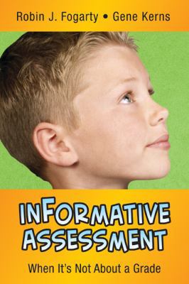 inFormative Assessment: When It's Not About a G... 1412975425 Book Cover