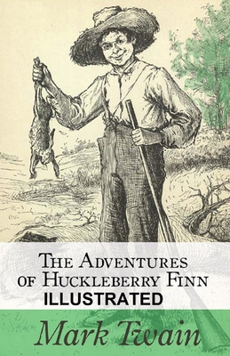 Paperback The Adventures of Huckleberry Finn Illustrated Book