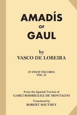 Amadis of Gaul (Volume 2 of 4) 1539308456 Book Cover