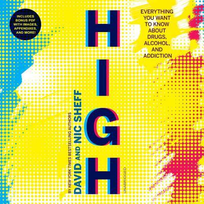 High: Everything You Want to Know about Drugs, ... 1982675314 Book Cover