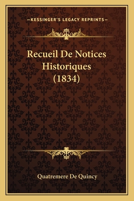 Recueil De Notices Historiques (1834) [French] 1167674847 Book Cover