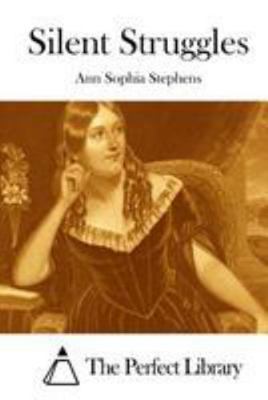 Silent Struggles 1512194328 Book Cover
