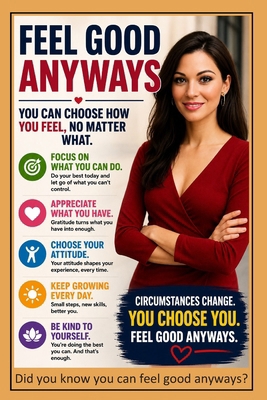 Feel Good Anyways B0H1H6FJG4 Book Cover