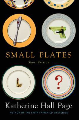 Small Plates: Short Fiction 0062310798 Book Cover