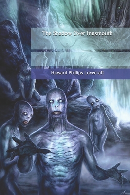 The Shadow Over Innsmouth B086Y6HQ8M Book Cover