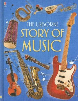 The Usborne Story of Music 1580869351 Book Cover