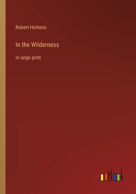 In the Wilderness: in large print 3368333283 Book Cover