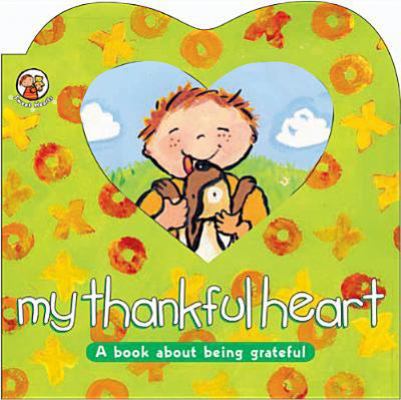 My Thankful Heart 1414300646 Book Cover