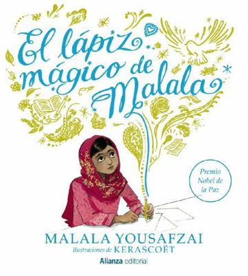 El Lapiz Magico de Malala = Malala's Magic Pencil [Spanish] 8491048839 Book Cover