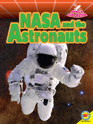 NASA and the Astronauts 1489698132 Book Cover