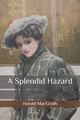 A Splendid Hazard B086PRJPWT Book Cover