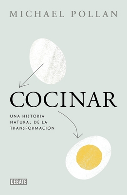 Cocinar / Cooked: A Natural History of Transfor... [Spanish] 8499923658 Book Cover