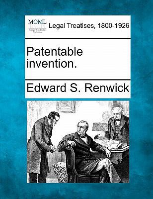 Patentable Invention. 1240107765 Book Cover