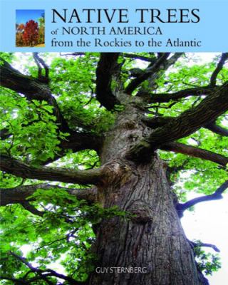 Hardcover Native Trees of North America : From the Rockies to the Atlantic Book