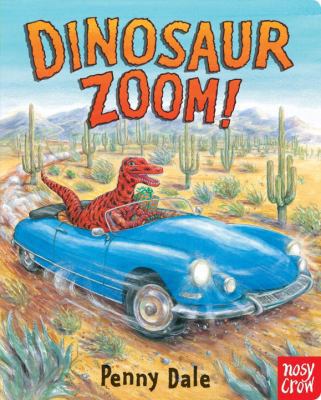 Dinosaur Zoom! 0763673943 Book Cover