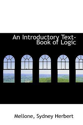 An Introductory Text Book of Logic 1110329466 Book Cover