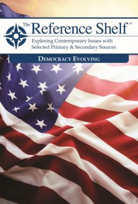 Reference Shelf: Democracy Evolving: 0 1642652210 Book Cover