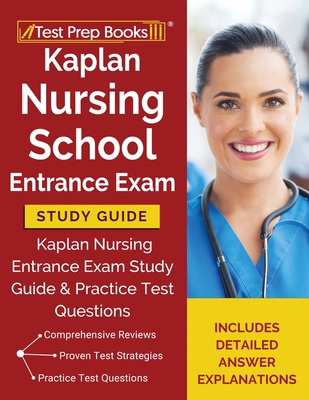 Kaplan Nursing School Entrance Exam Study Guide... 1628457988 Book Cover