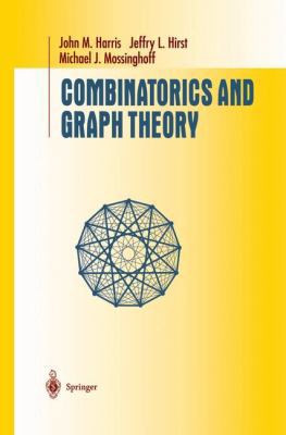 Combinatorics and Graph Theory 1475748043 Book Cover