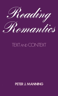 Reading Romantics: Texts and Contexts 0195057872 Book Cover